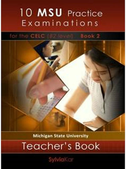 10 Msu Practice Examinations for the Celp Book 2: Teacher's