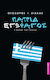 Πατριδεγωφάγος, Болестта на града