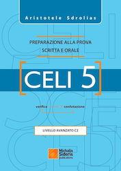 Celi 5, Preparazione alla prova scritta e orale...