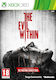 The Evil Within Xbox 360 Game