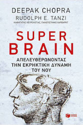 Super Brain, Απελευθερώνοντας την εκρηκτική δύναμη του νου