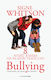 8 λύσεις-κλειδιά για να πει τέλος στο bullying, Strategies for parents and schools