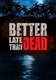 Better Late Than DEAD PC Game