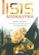 Isis η αποκάλυψη, History, strategy and vision for the day of the crisis of the Islamic State