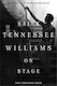 Saint Tennessee Williams on stage