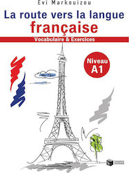 La route vers la langue francaise, Vocabular și...