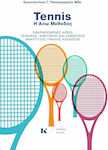 Tennis: Η Άπω μέθοδος, Εφαρμοσμένες αρχές τεχνικής, κινητικής και σωματικής ανάπτυξης υψηλής απόδοσης