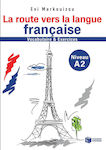 La route vers la langue francaise, Vocabulaire et exercices: Niveau A2