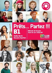 Prêts... Partez!!! B1, Méthode de français "tout-en-un" Niveau B1