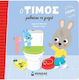 O Timos, Potty Training