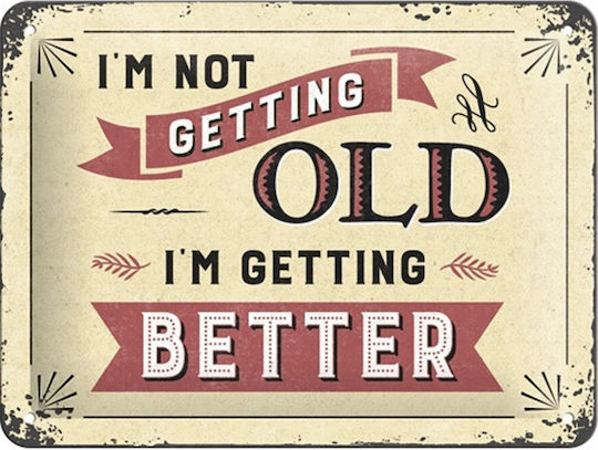 Nostalgic Art 3D Διακοσμητική Πινακίδα Word Up Not Getting Old Im Χειροποίητη από Μέταλλο 20x1x15cm