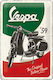 Nostalgic Art Unterschrift Wanddekoration aus Metallisch Vespa 20x30cm 1pcs