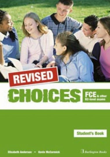 Choices Fce And Other B2-level Exams Student's Revised