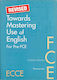 Towards Mastering Use of English for Pre-fce, Преразгледан