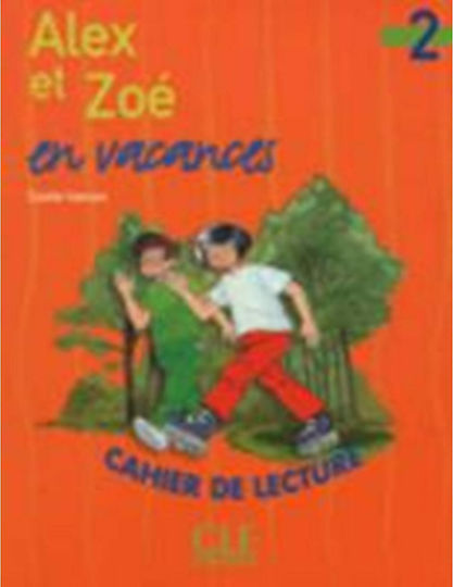 ALEX ET ZOE 2 EN VACANCES CAHIER LECTURE