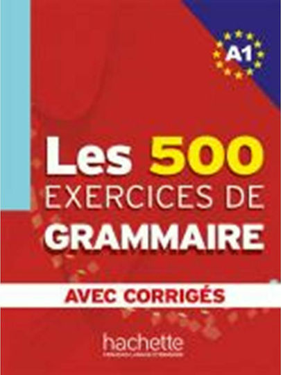 LES EXERCICES DE GRAMMAIRE A1 (+CORRIGES)