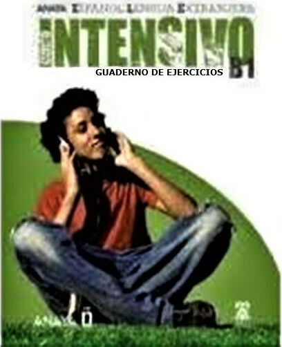 CURSO INTENSIVO B1 EJERCICIOS