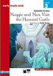 MAGGIE & MAX VISIT THE HAUNTED CASTLE EARLYREADS LVL.3