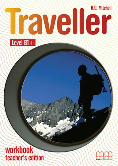 Traveller B1+ Teacher 's Book Workbook 2008