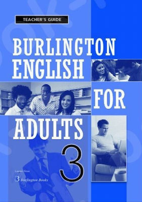 BURLINGTON ENGLISH FOR ADULTS 3 Teacher 's book GUIDE