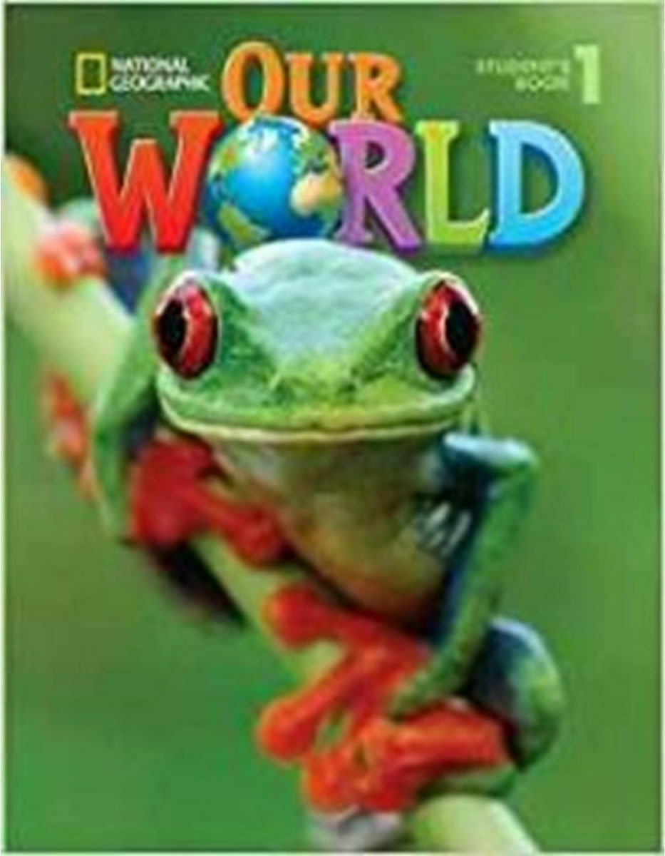 OUR WORLD 1 workbook (+ AUDIO CD) - NATIONAL GEOGRAPHIC - AMER. ED ...