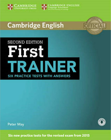 First Trainer - Six Practice Tests With Answers With Audio