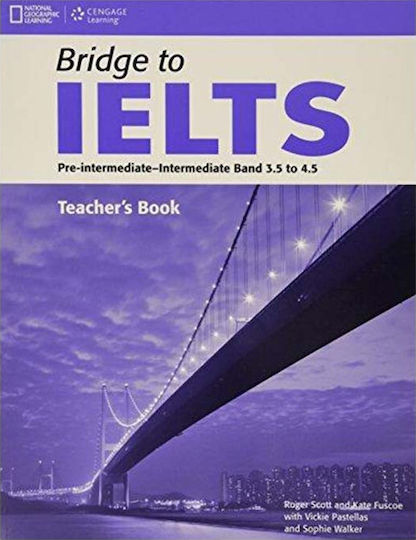Bridge to Ielts Teacher 's Book
