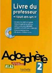 ADOSPHERE 'TOUT-EN-UN' 2 A1 + A2 PROFESSEUR (+ CD-ROM + CD) (INTRODUCTION METHODOLOGIQUE, CORRIGES, 8 TESTS PHOTOC.)