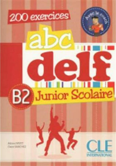 ABC JUNIOR SCOLAIRE DELF B2 (+ DVD-ROM) + TRANSCRIPTIONS