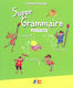 SUPER GRAMMAIRE POUR LES PETITS