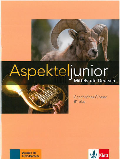 ASPEKTE JUNIOR B1+ UEBUNGSBUCH +GRIECHISCHES GLOSSAR(PACK) ASPEKTE JUNIOR B1+ UEBUNGSBUCH +GRIECHISCHES GLOSSAR(PACK)