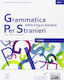 GRAMMATICA DELLA LINGUA ITALIANA PER STRANIERI 1 A1 + A2 STUDENTE