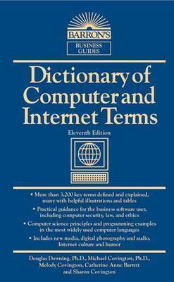 Dictionary of Computer And Internet Terms