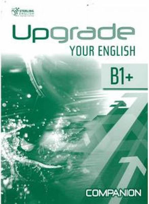 UPGRADE YOUR ENGLISH B1+ COMPANION