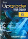 Upgrade Your English B2 Student 's Book