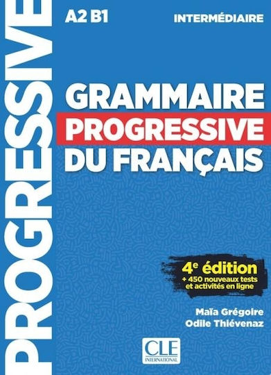 Grammaire Progressive Francais Intermediaire (+ 450 Exercises) 4th Ed
