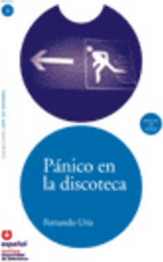 Leer en Espanol - Lecturas Graduadas, Panico en la Discoteca + CD Leer en Espanol - Lecturas Graduadas, Panico en la Discoteca + CD