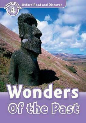 Oxford Read & Discover 4: Wonders of the Past