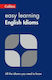 Collins Easy Learning : English Idioms N/e