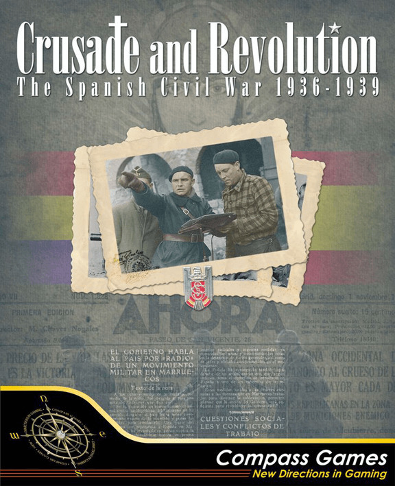 Compass Games Crusade And Revolution The Spanish Civil War19361939