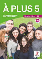 A PLUS 5 METHODE (+ AUDIO CD)