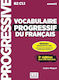 VOCABULAIRE PROGRESSIF DU FRANCAIS AVANCE AVEC 390 EXERCICES (+ APPLI + CD) 3RD ED
