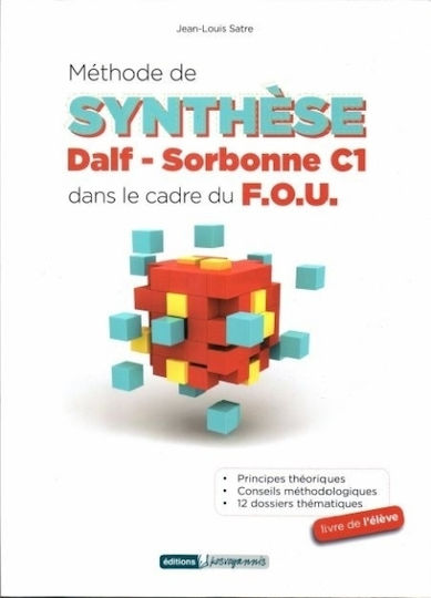 METHODE DE SYNTHESE DALF-SORBONNE C1 PROFESSEUR DANS LE CADRE DU F.O.U.