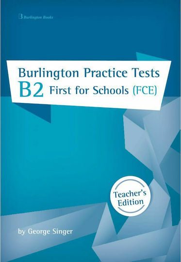 Burlington Pract. Tests B2 First for Schools Teacher's Book