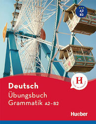 DEUTSCH ÜBUNGSBUCH GRAMMATIK A2 – B2