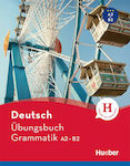 DEUTSCH ÜBUNGSBUCH GRAMMATIK A2 – B2