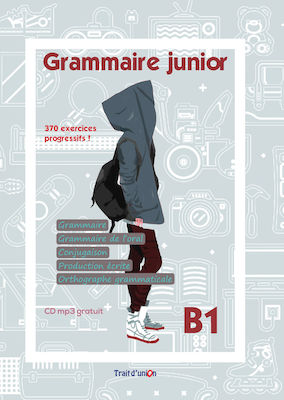 GRAMMAIRE JUNIOR B1 (+MP3 CD)