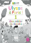 ULYSSE A PARIS 1 CAHIER DE DEVOIRS