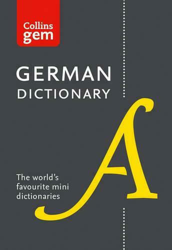 COLLINS GEM GERMAN DICTIONARY 12TH ED PB COLLINS GEM GERMAN DICTIONARY 12TH ED PB
