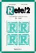 RETE 2 LIBRO DI CASA (+CD)